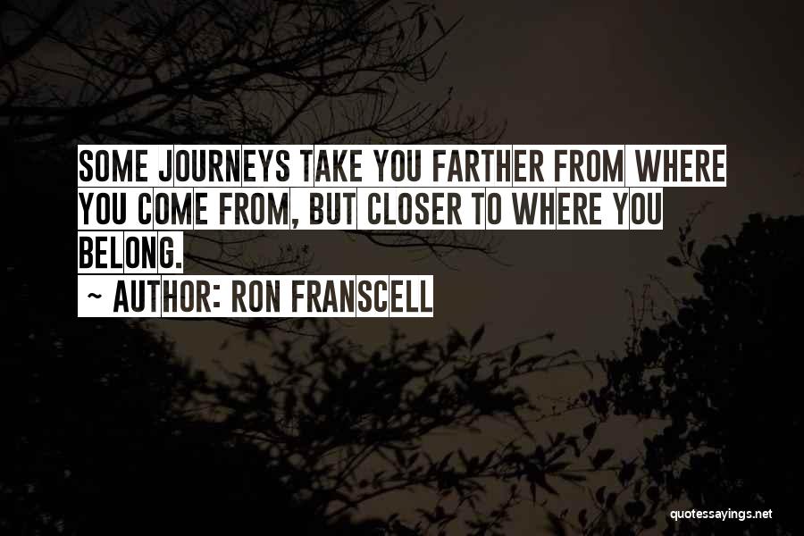 Ron Franscell Quotes 1196818