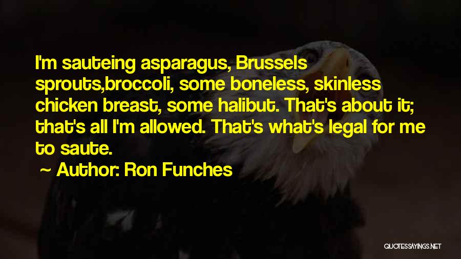 Ron Funches Quotes 1034372