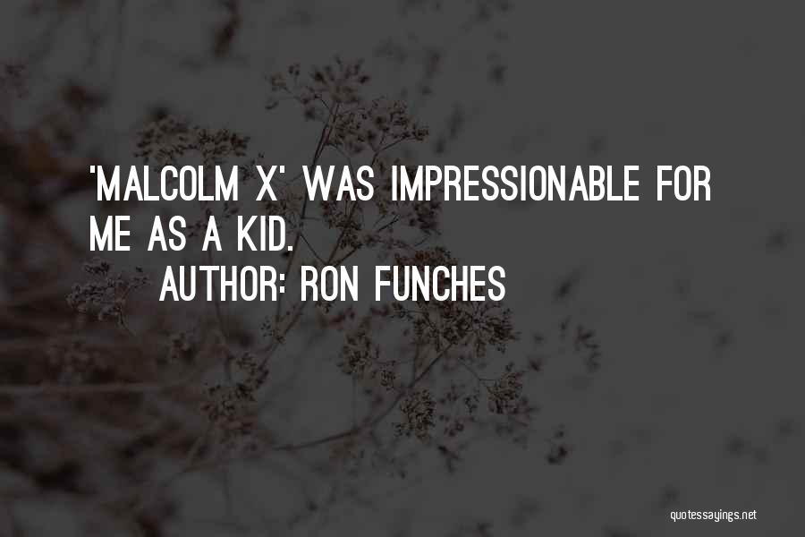 Ron Funches Quotes 1914193