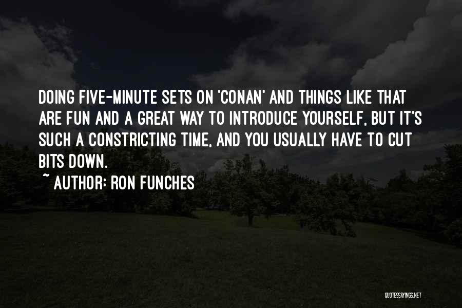 Ron Funches Quotes 2190757