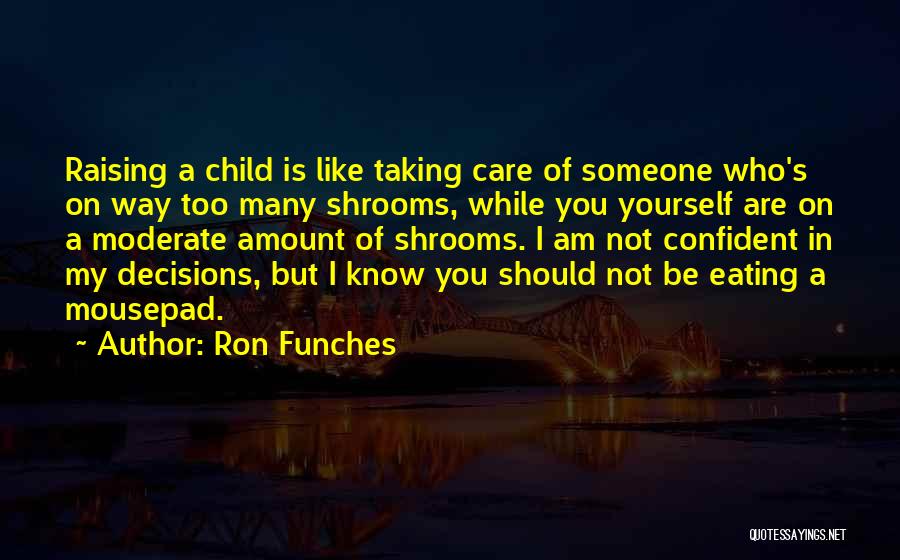 Ron Funches Quotes 323658