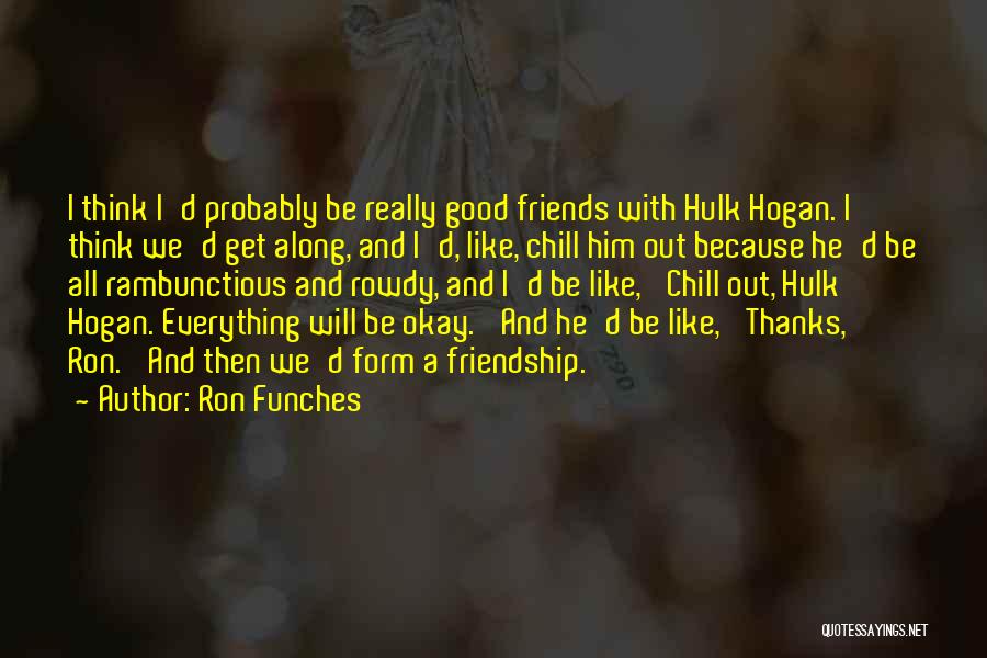Ron Funches Quotes 439410