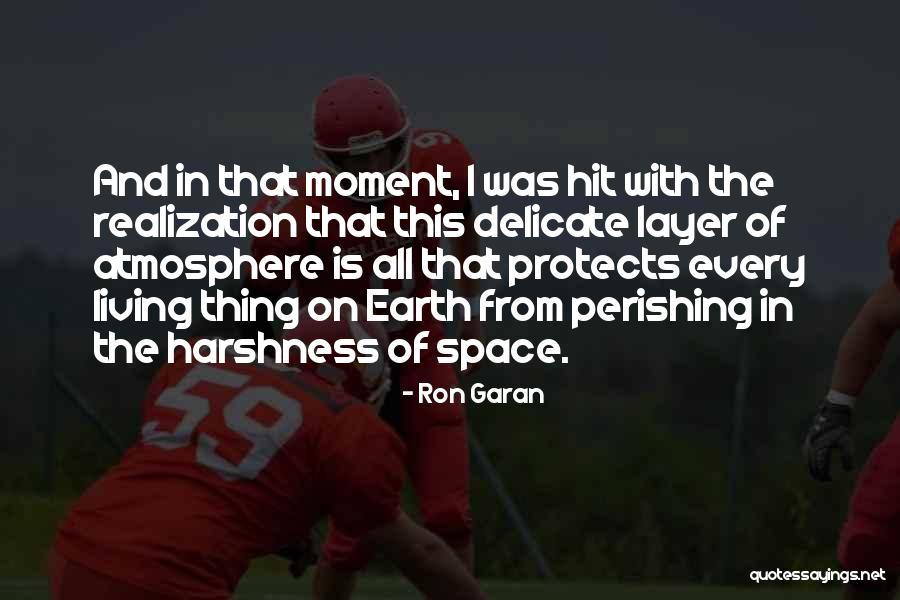 Ron Garan Quotes 1247829