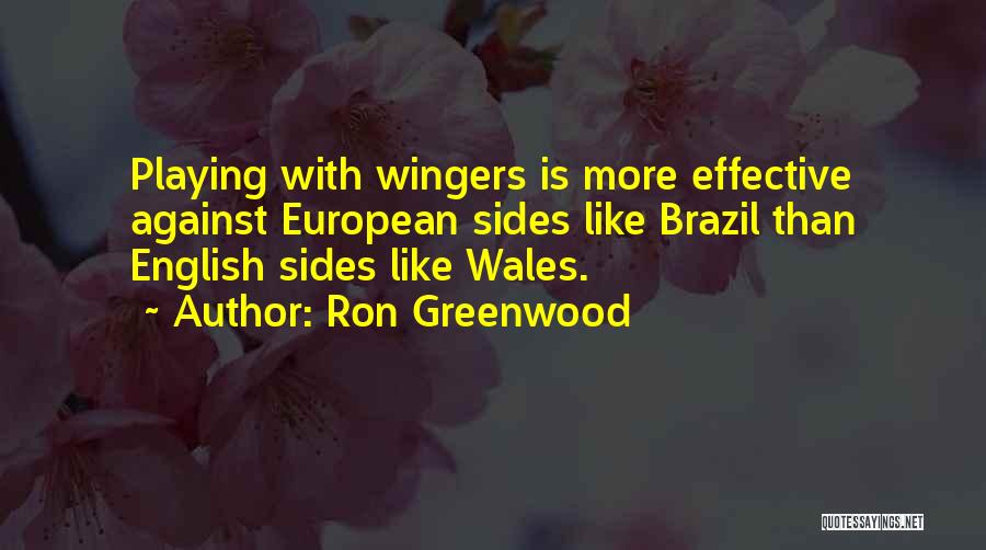 Ron Greenwood Quotes 443553