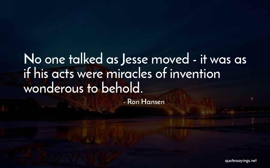 Ron Hansen Quotes 1102027 Ron Hansen Quotes 1102027