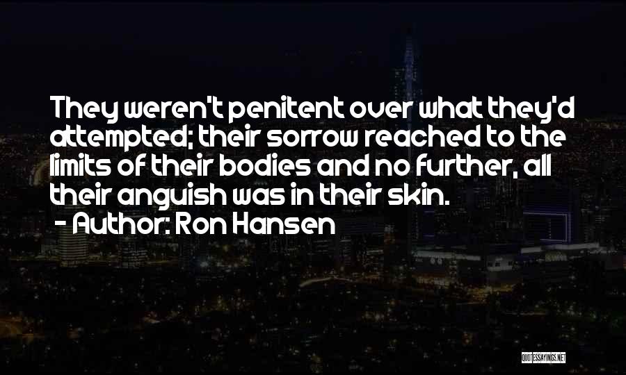 Ron Hansen Quotes 1276895 Ron Hansen Quotes 1276895