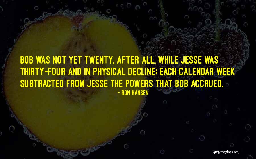 Ron Hansen Quotes 1491706 Ron Hansen Quotes 1491706