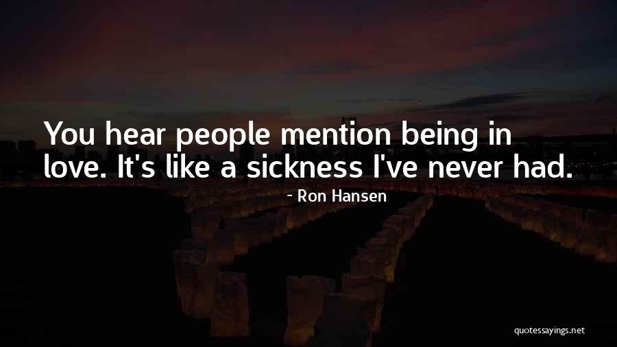 Ron Hansen Quotes 171915