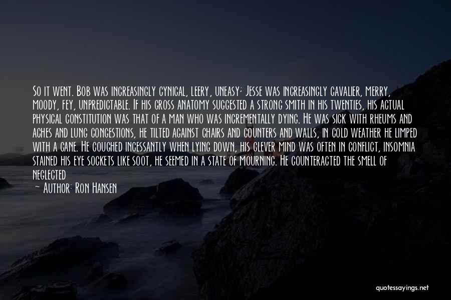 Ron Hansen Quotes 821863 Ron Hansen Quotes 821863