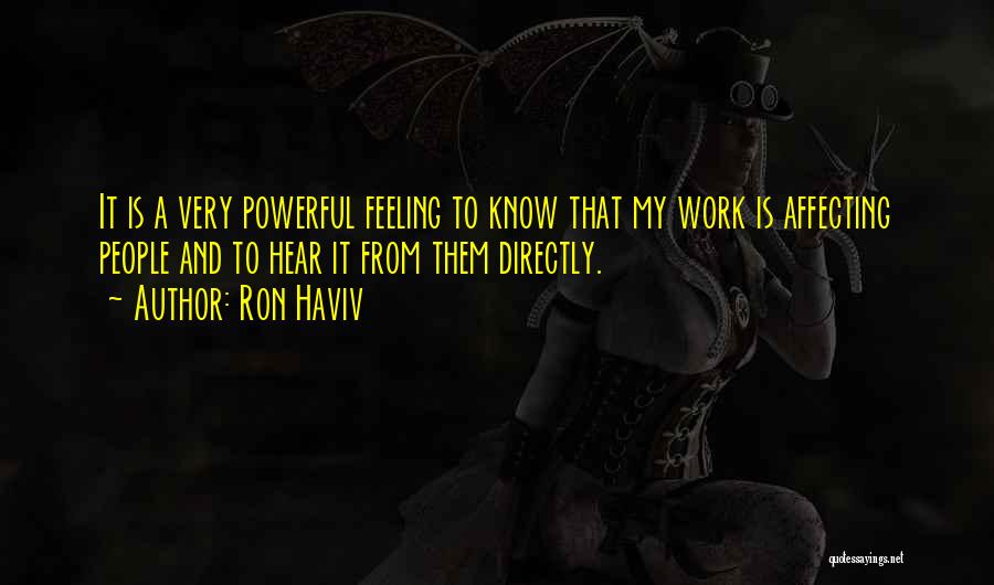Ron Haviv Quotes 443373