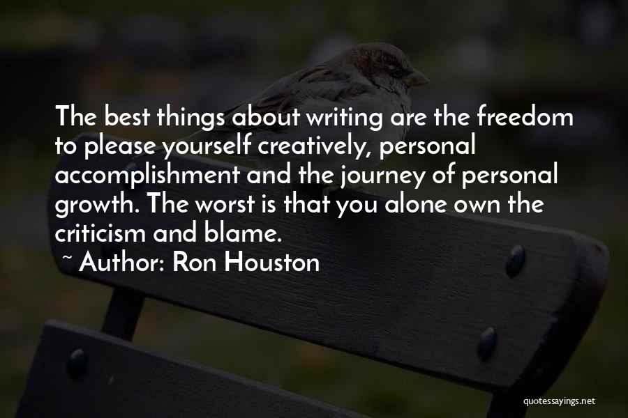 Ron Houston Quotes 997028