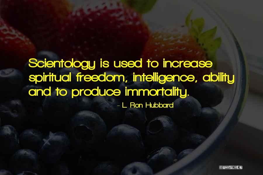 Ron Hubbard Quotes By L. Ron Hubbard