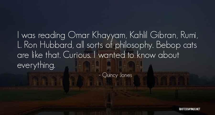 Ron Hubbard Quotes By Quincy Jones