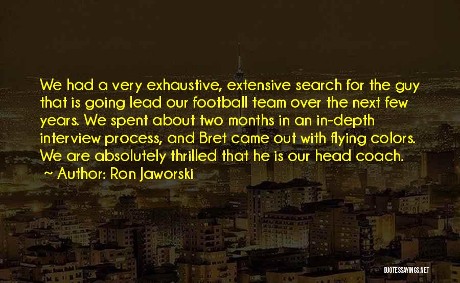 Ron Jaworski Quotes 279738