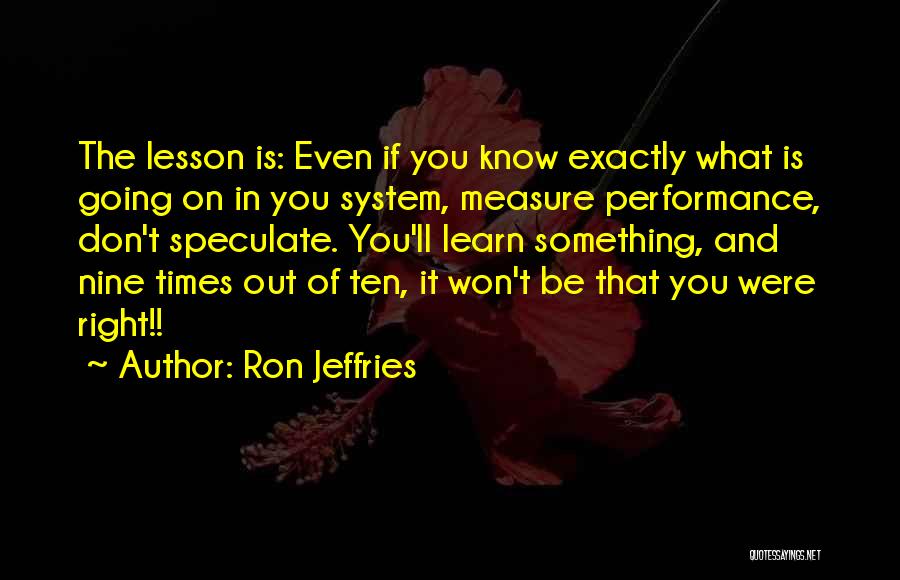 Ron Jeffries Quotes 1394407