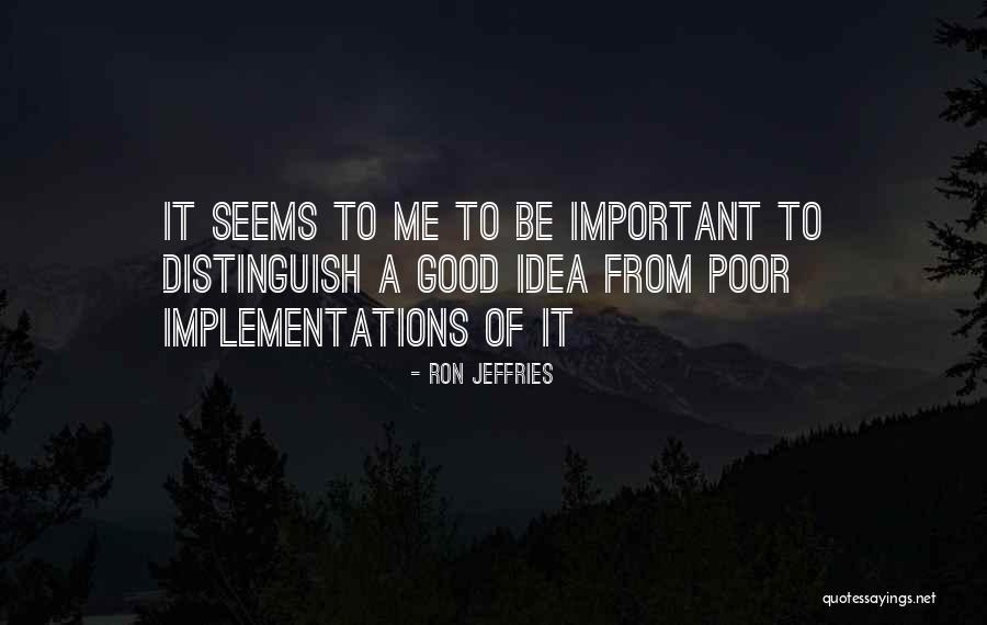 Ron Jeffries Quotes 1535758 Ron Jeffries Quotes 1535758