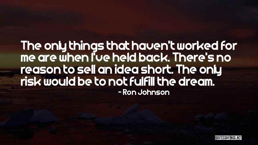 Ron Johnson Quotes 1832647 Ron Johnson Quotes 1832647
