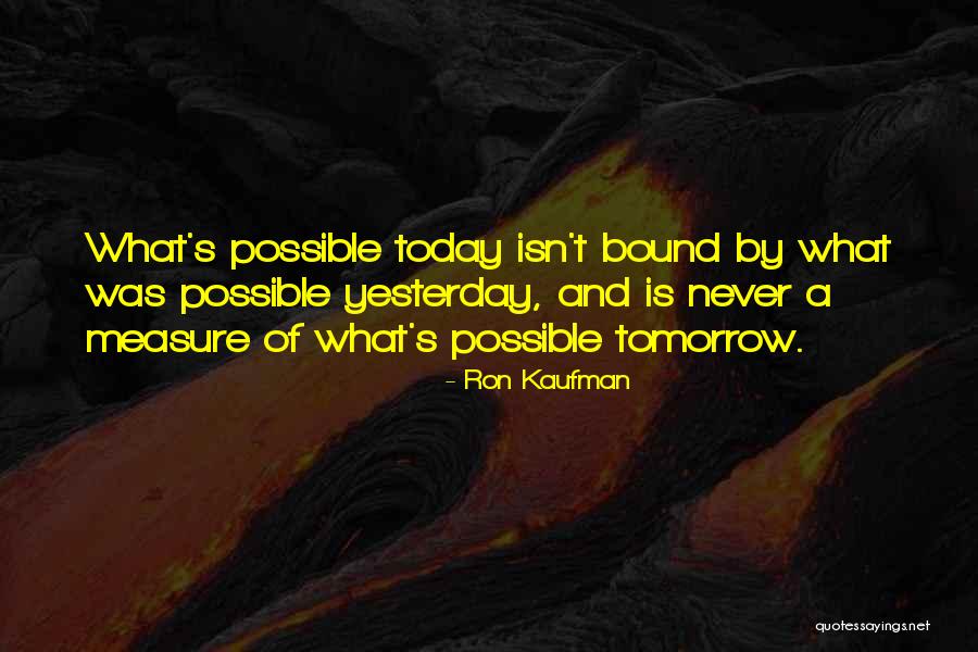 Ron Kaufman Quotes 1017452 Ron Kaufman Quotes 1017452