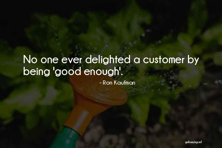 Ron Kaufman Quotes 1357405 Ron Kaufman Quotes 1357405