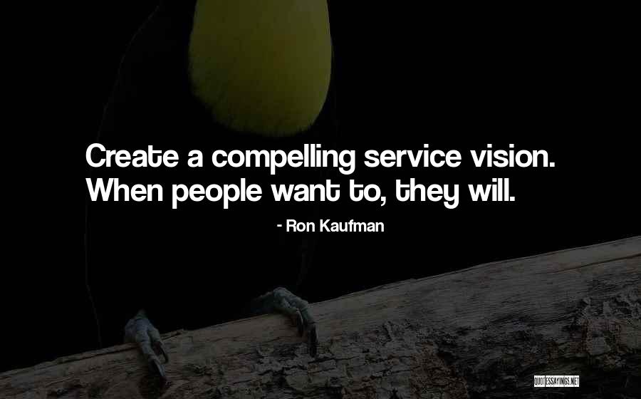 Ron Kaufman Quotes 1442845