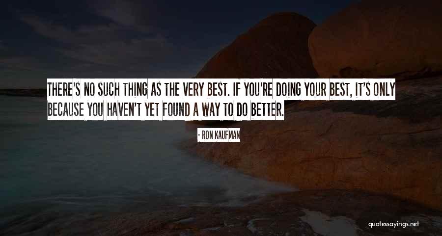 Ron Kaufman Quotes 1680689 Ron Kaufman Quotes 1680689