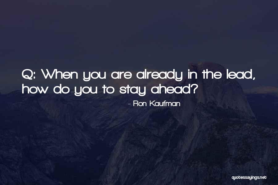 Ron Kaufman Quotes 1732129 Ron Kaufman Quotes 1732129