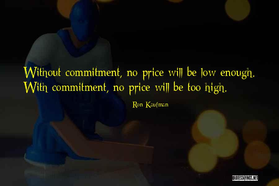 Ron Kaufman Quotes 2092882 Ron Kaufman Quotes 2092882