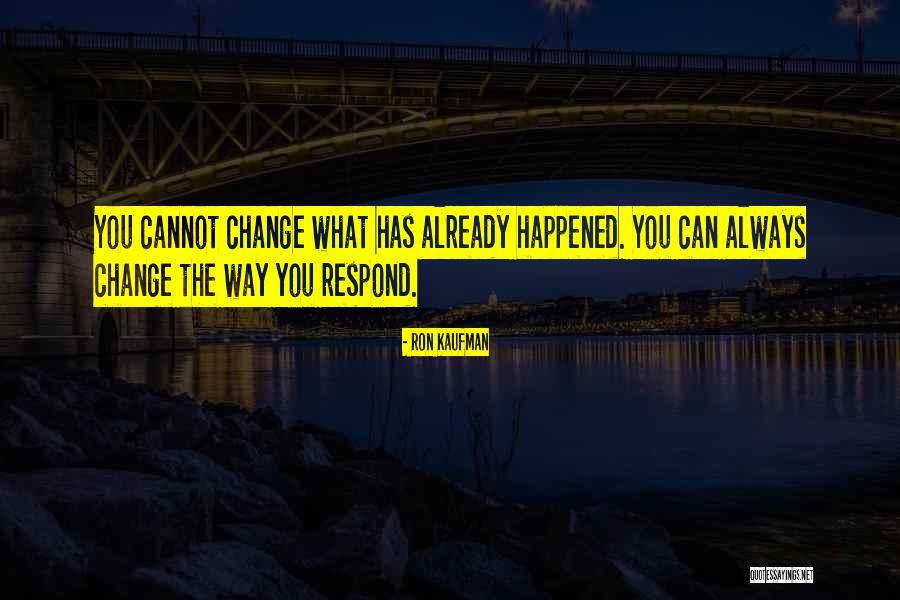 Ron Kaufman Quotes 494764 Ron Kaufman Quotes 494764