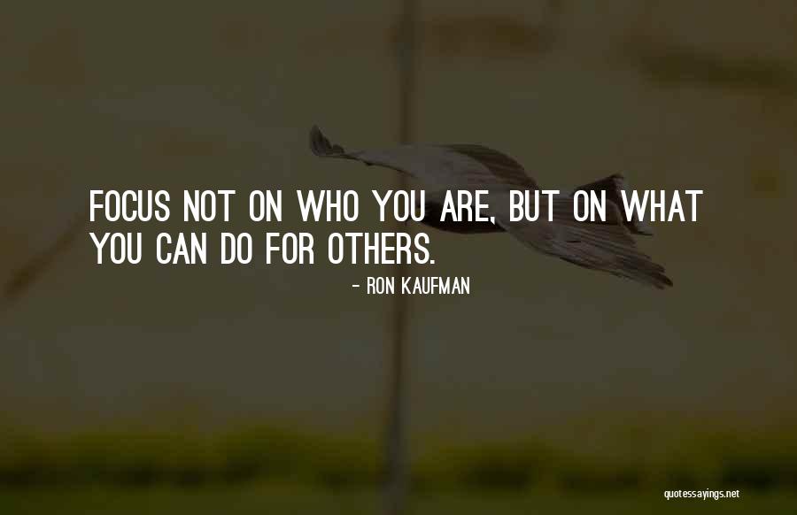 Ron Kaufman Quotes 746457 Ron Kaufman Quotes 746457