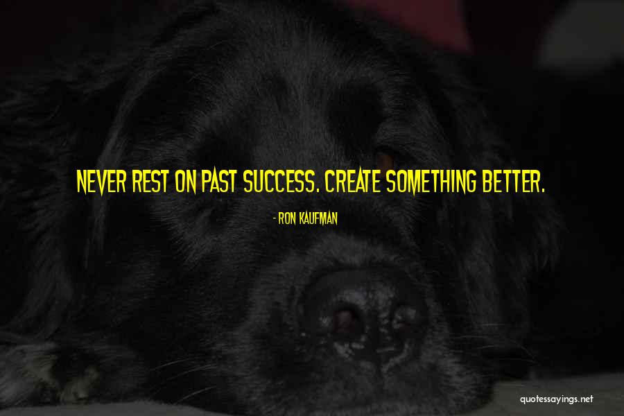Ron Kaufman Quotes 815460 Ron Kaufman Quotes 815460