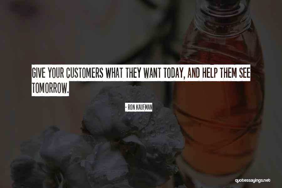 Ron Kaufman Quotes 851419