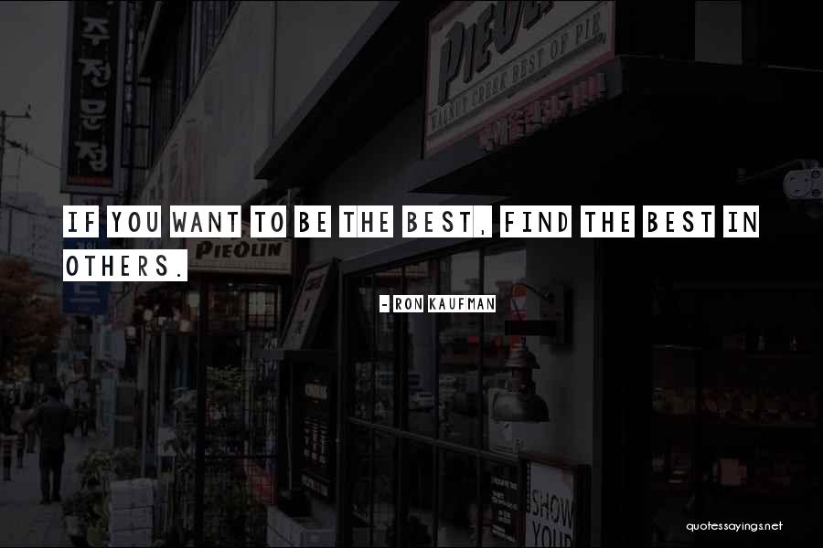 Ron Kaufman Quotes 97763 Ron Kaufman Quotes 97763