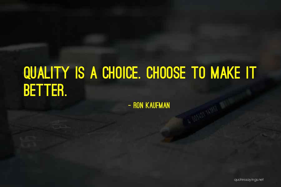Ron Kaufman Quotes 992738