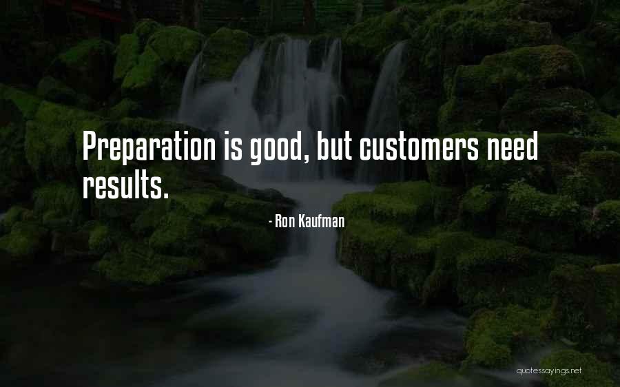 Ron Kaufman Service Quotes By Ron Kaufman Ron Kaufman Service Quotes By Ron Kaufman