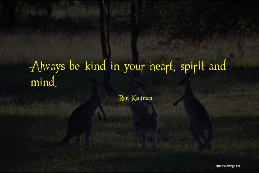 Ron Kaufman Service Quotes By Ron Kaufman Ron Kaufman Service Quotes By Ron Kaufman