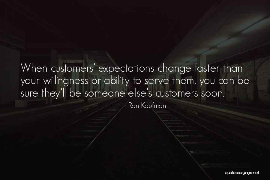 Ron Kaufman Service Quotes By Ron Kaufman