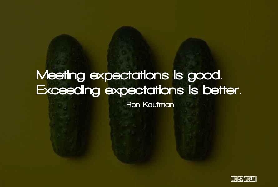 Ron Kaufman Service Quotes By Ron Kaufman Ron Kaufman Service Quotes By Ron Kaufman