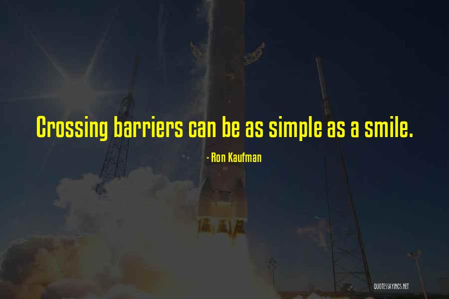 Ron Kaufman Service Quotes By Ron Kaufman Ron Kaufman Service Quotes By Ron Kaufman