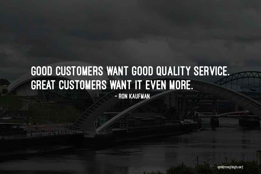 Ron Kaufman Service Quotes By Ron Kaufman Ron Kaufman Service Quotes By Ron Kaufman