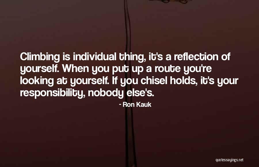 Ron Kauk Quotes 2110702