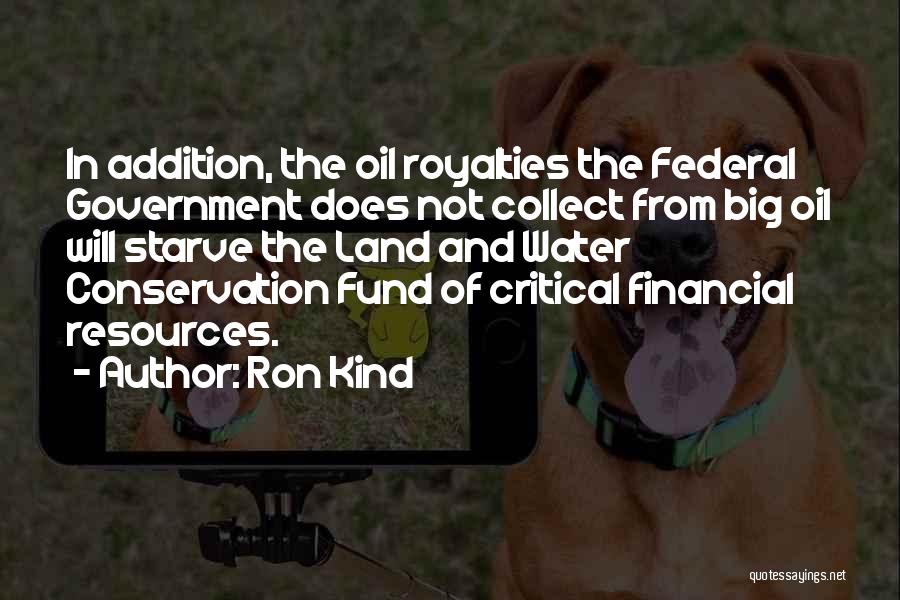 Ron Kind Quotes 1529604