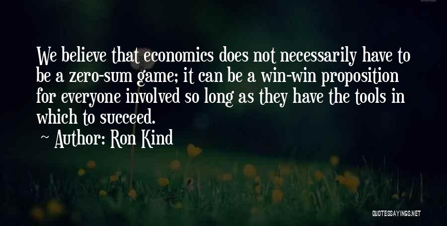 Ron Kind Quotes 303516