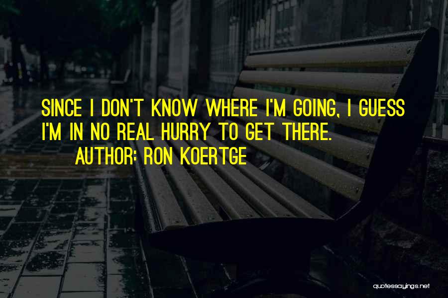 Ron Koertge Quotes 1109358