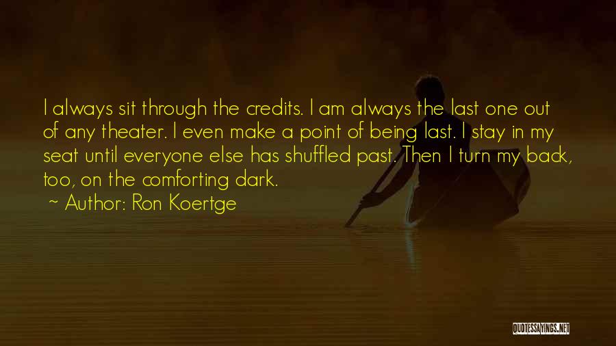 Ron Koertge Quotes 2218106