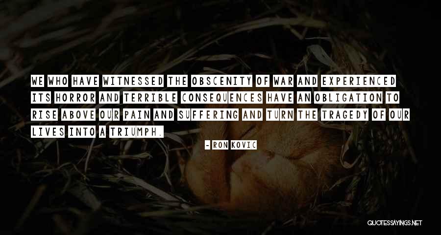 Ron Kovic Quotes 1815620 Ron Kovic Quotes 1815620