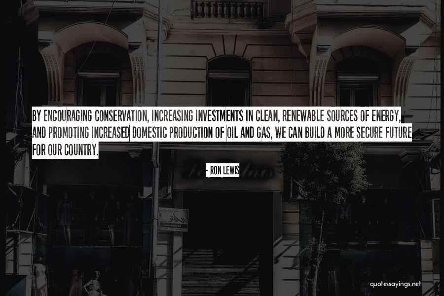 Ron Lewis Quotes 1680719 Ron Lewis Quotes 1680719