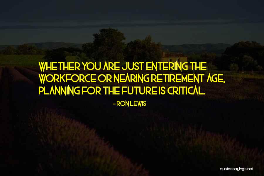Ron Lewis Quotes 1768146 Ron Lewis Quotes 1768146