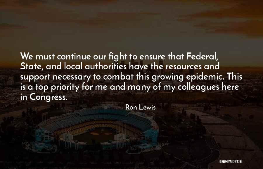 Ron Lewis Quotes 1918801