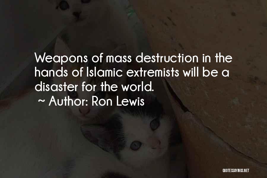 Ron Lewis Quotes 758069