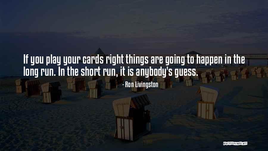 Ron Livingston Quotes 1439481 Ron Livingston Quotes 1439481